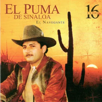 16 Exitos El Navegante by El Puma De Sinaloa