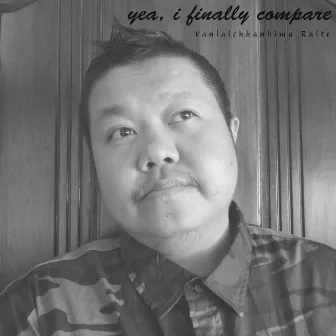 yea, i finally compare by Vanlalchhanhima Ralte