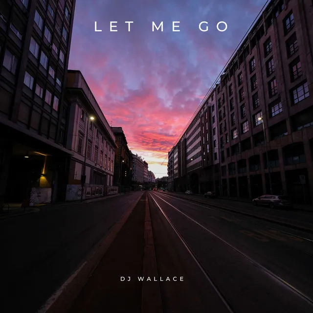 Let Me Go