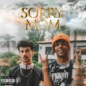 Sorry Mom by Duzz