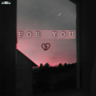 For You by 