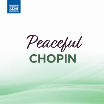 Peaceful Chopin by Warsaw Philharmonic Orchestra