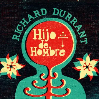 Hijo de Hombre by Richard Durrant