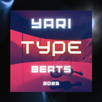 YARI TYPE BEATS 2023 by yari BEATS