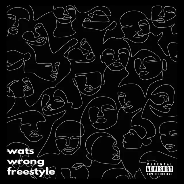 Wats Wrong Freestyle