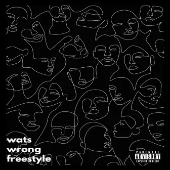 Wats Wrong Freestyle by Madegos'