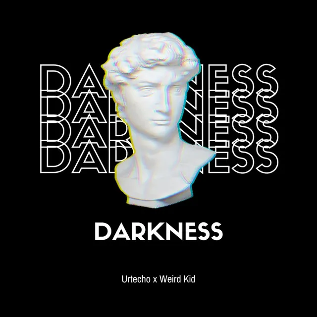 Darkness