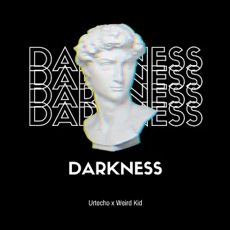 Darkness by Urtecho