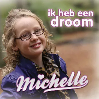 Ik heb een droom by Michel-le