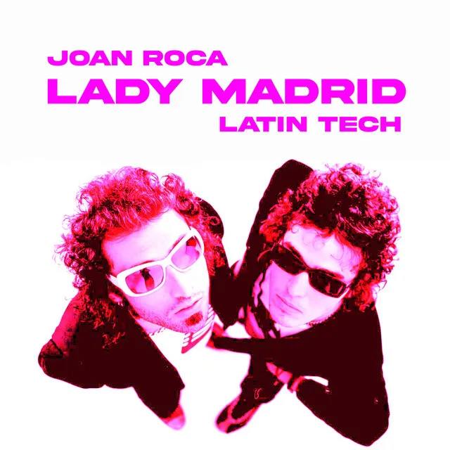 Lady Madrid (Latin Tech)