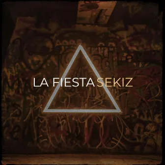 La Fiesta by Sekiz