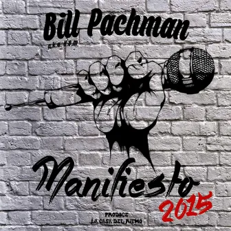 Manifiesto by Bill Pachman