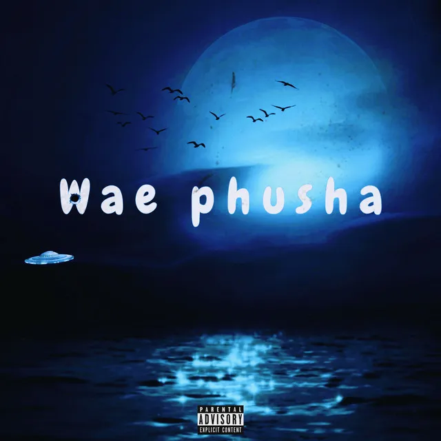 Wae Phusha