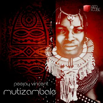 Mutizambale by Peejay Vincent