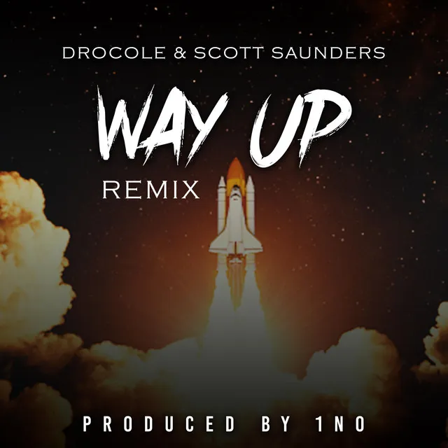 Way Up - Remix