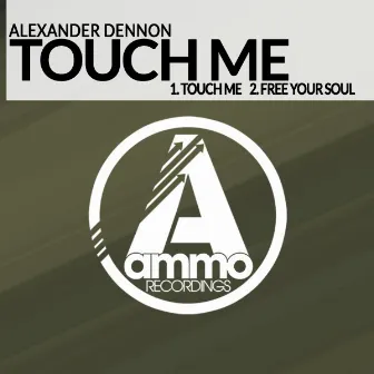 Touch Me by Alexander Dennon