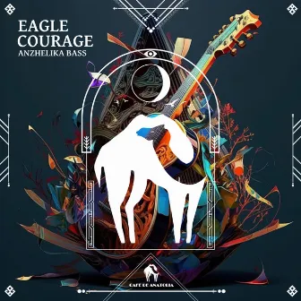 Eagle Courage by Anzhelika Bass