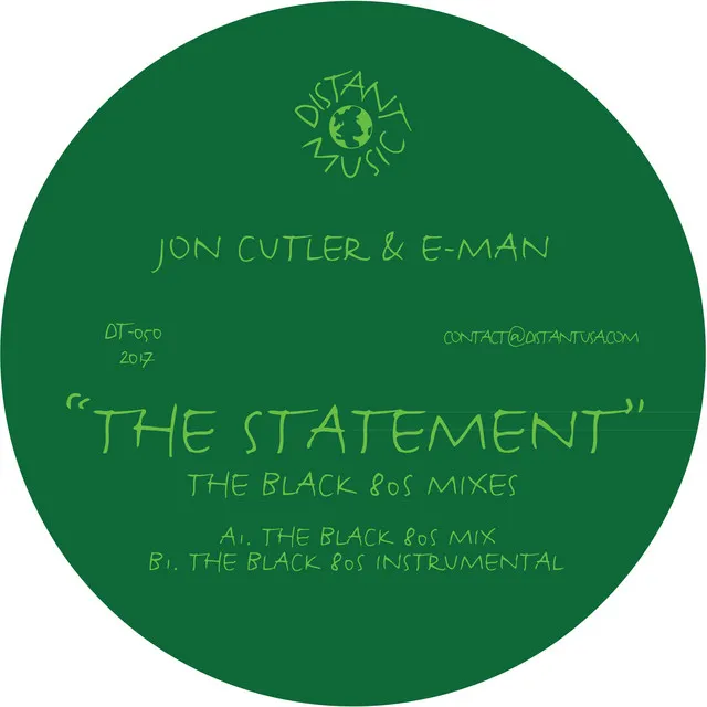 The Statement (The Black 80s Mixes)