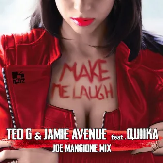 Make Me Laugh (Joe Mangione Mix) by Jamie Avenue