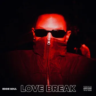 Love Break by Eddie Soul