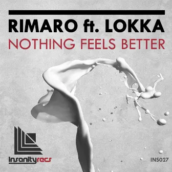 Nothing Feels Better by Rimaro