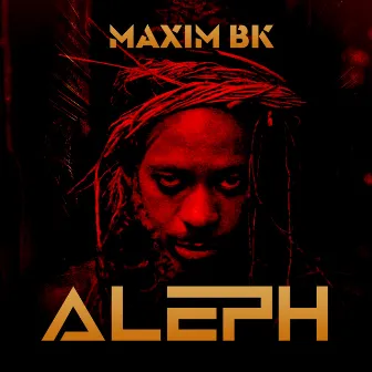 Aleph by Maxim BK