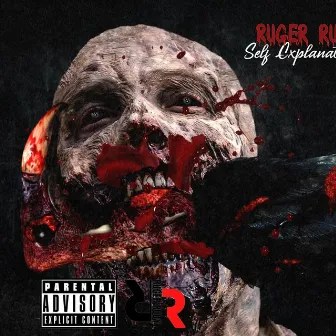 Self Explanatory by RUGER RUDY