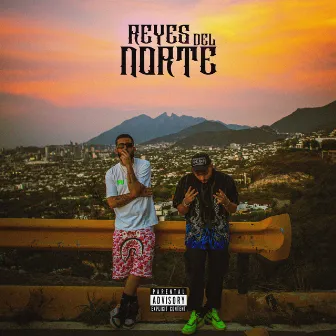 REYES DEL NORTE by Nash