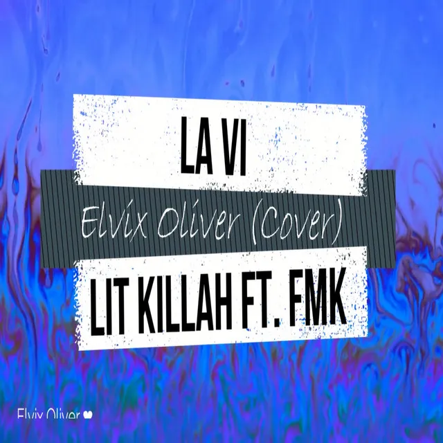 La ví Lit Killa FMK Freestyle Stream - Cover