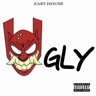 Ugly Face by Ea$T House