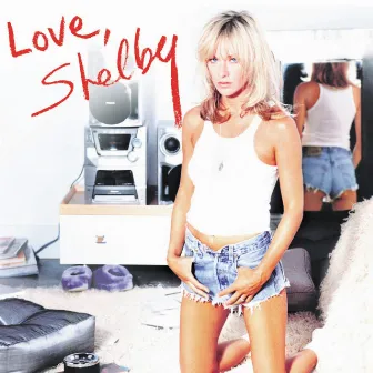 Love, Shelby by Shelby Lynne