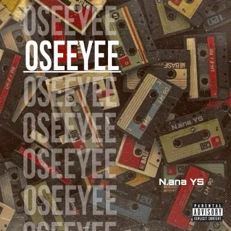 Oseeyee by N.ana YS