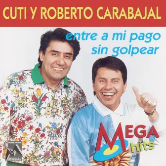 Entre a Mi Pago Sin Golpear by Cuti y Roberto Carabajal