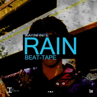 Rain (Beat Tape) by IKAYINFINITE