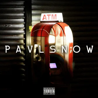 Atm by Pavl Snow