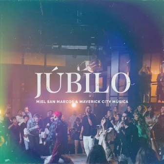 Júbilo by Maverick City Musica