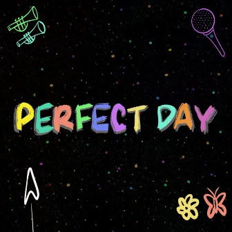 Perfect Day by Local Space Boy