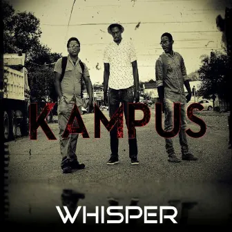 Whisper by Kampus