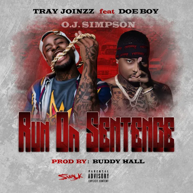 Run on Sentence (O.J. Simpson) [feat. Doe Boy]