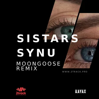 Synu (Moongoose Remix) by Sistars