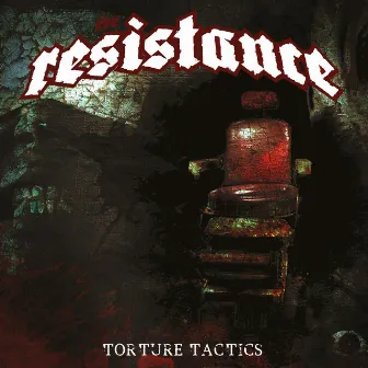 Torture Tactics by The Resistance