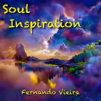 Soul Inspiration by Fernando Vieira