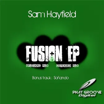 Fusion EP by Sam Hayfield