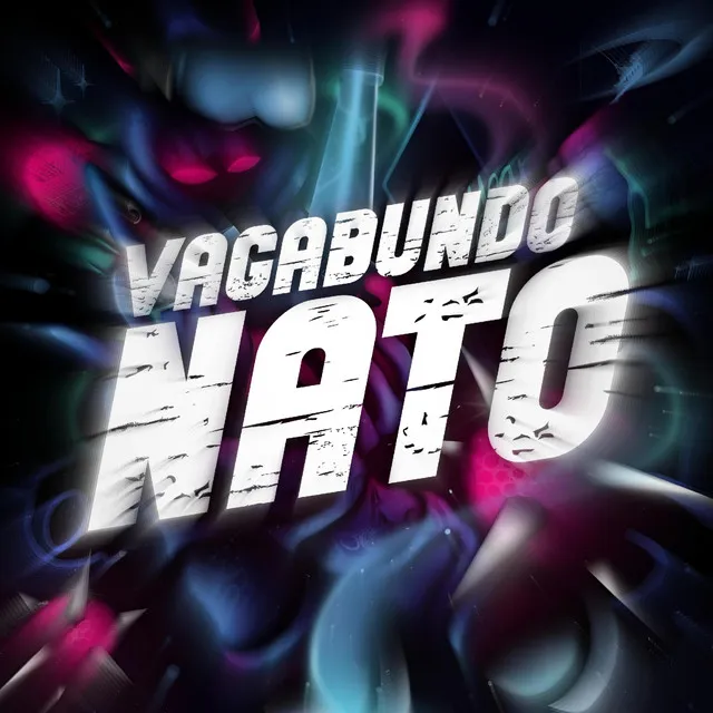 Vagabundo Nato - Eletrofunk