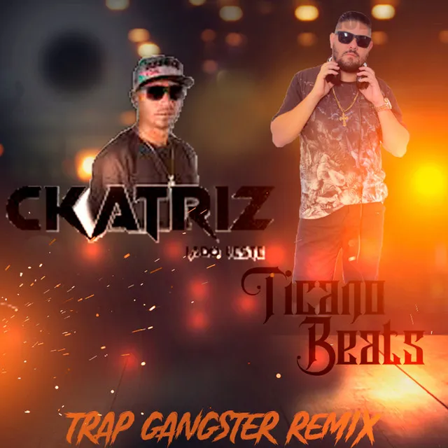 Trap Gangster - Remix