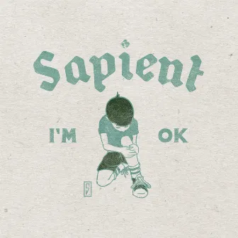 I'm Ok by Sapient