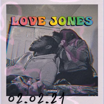 LOVE JONES by SauceGod SINSÉ