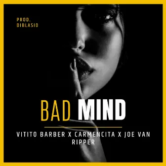 Bad Mind by Unknown Artist