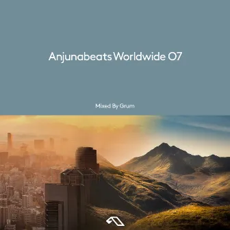 Anjunabeats Worldwide 07 by Grum