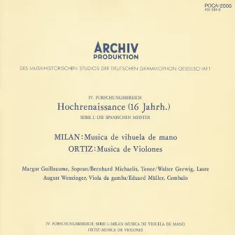 Milan: Musica de vihuela de mano / Ortiz: Musica de Violones by Margot Guilleaume